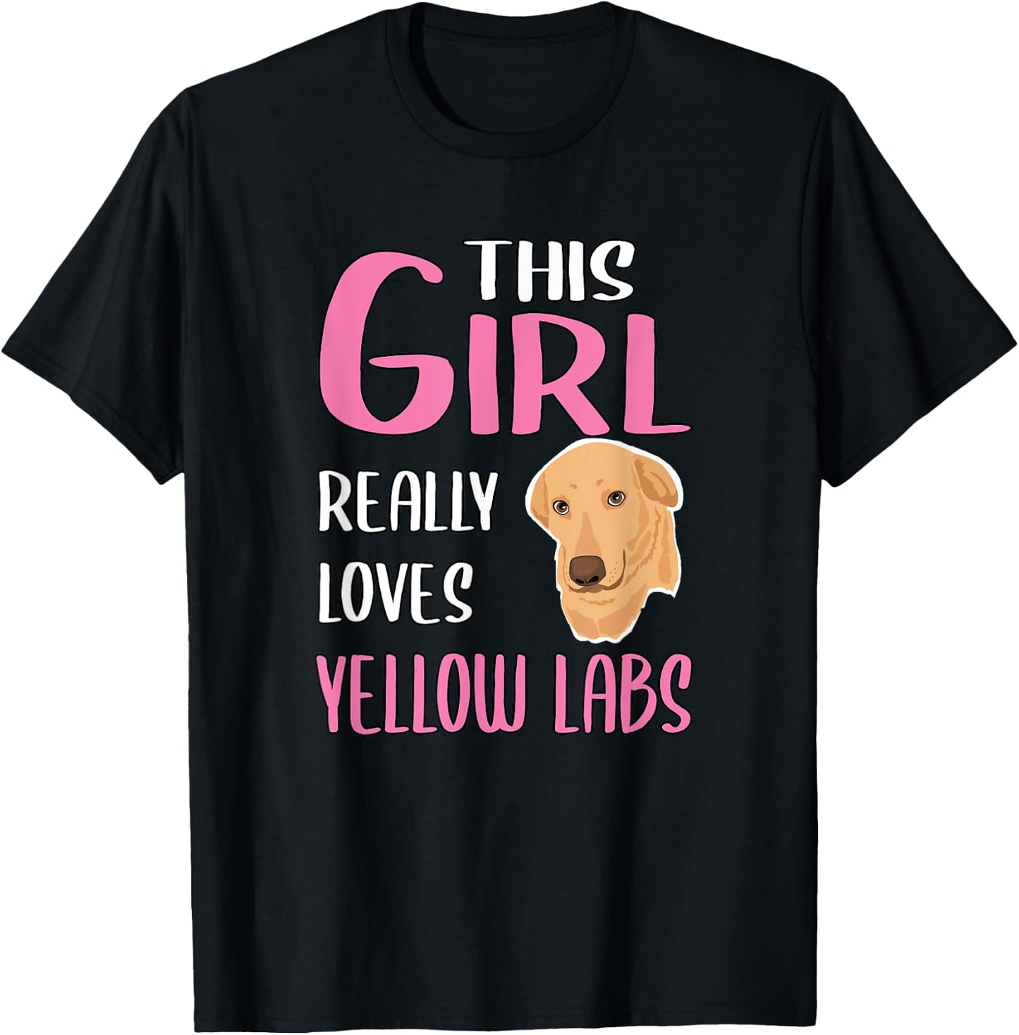 Yellow Labrador Gift This Girl Really Loves Yellow Labs T-Shirt - T-Shirt | Black