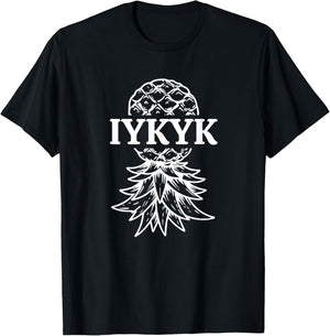 Upside Down Pineapple Swingers IYKYK T-Shirt - T-Shirt | Black