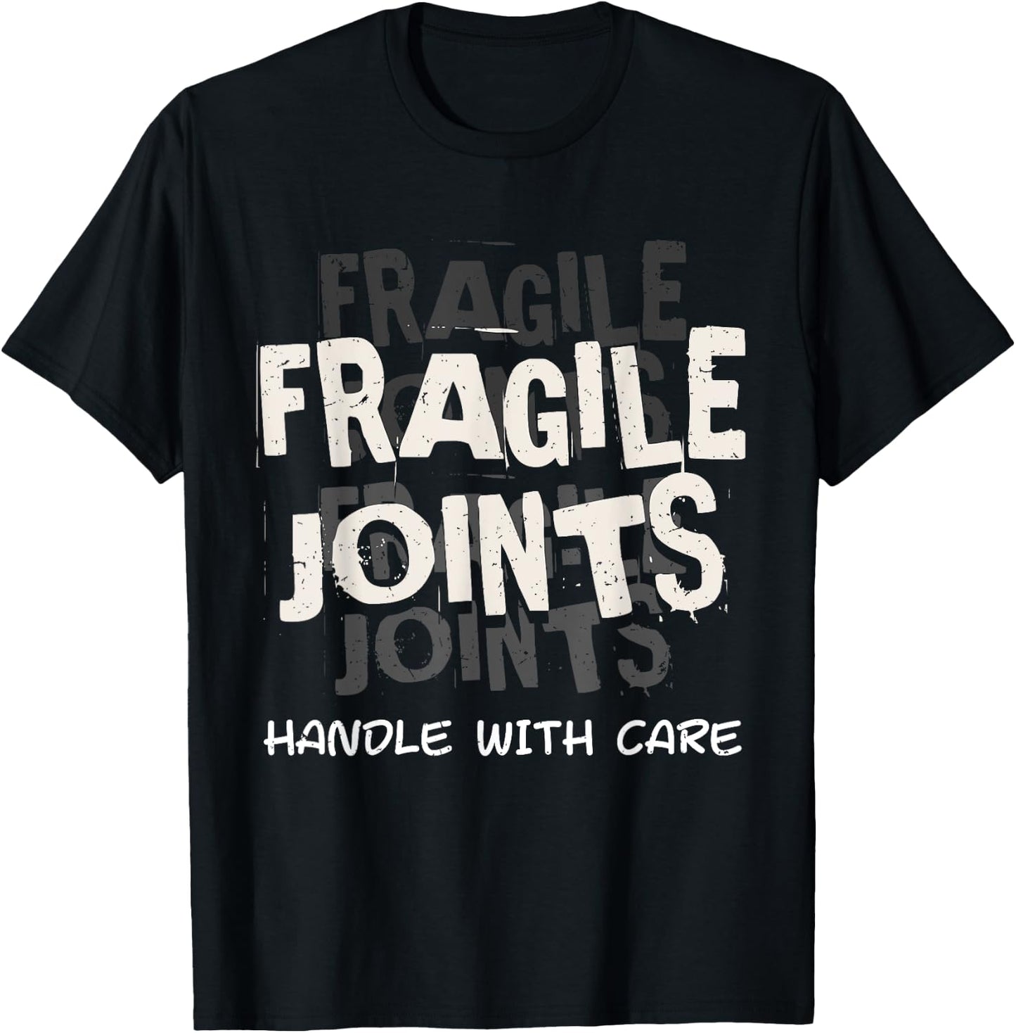 Fragile Joints Ehlers Danlos Awareness Black And White Gift T-Shirt - T-Shirt | Black