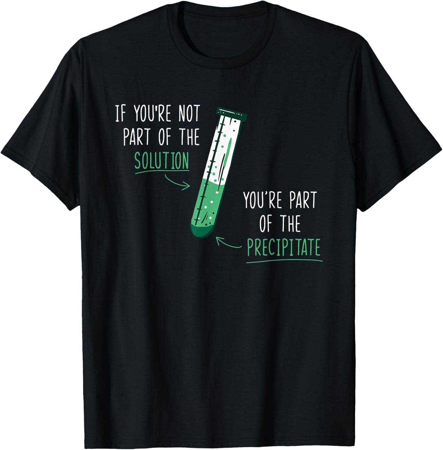 If You're Not Part of the Solution for teacher T-Shirt - T-Shirt | Black
