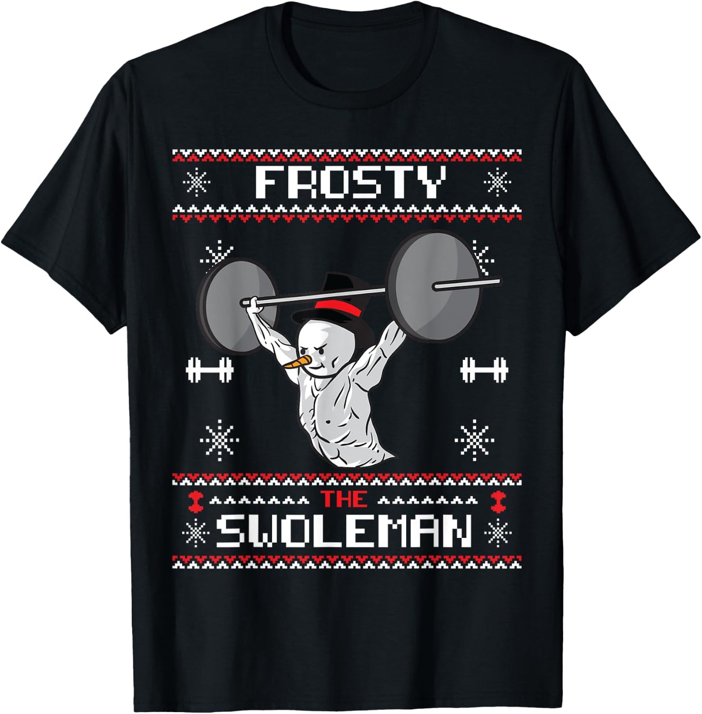 Frosty the Swoleman Ugly Christmas Sweater Funny Snowman Gym T-Shirt - T-Shirt | Black