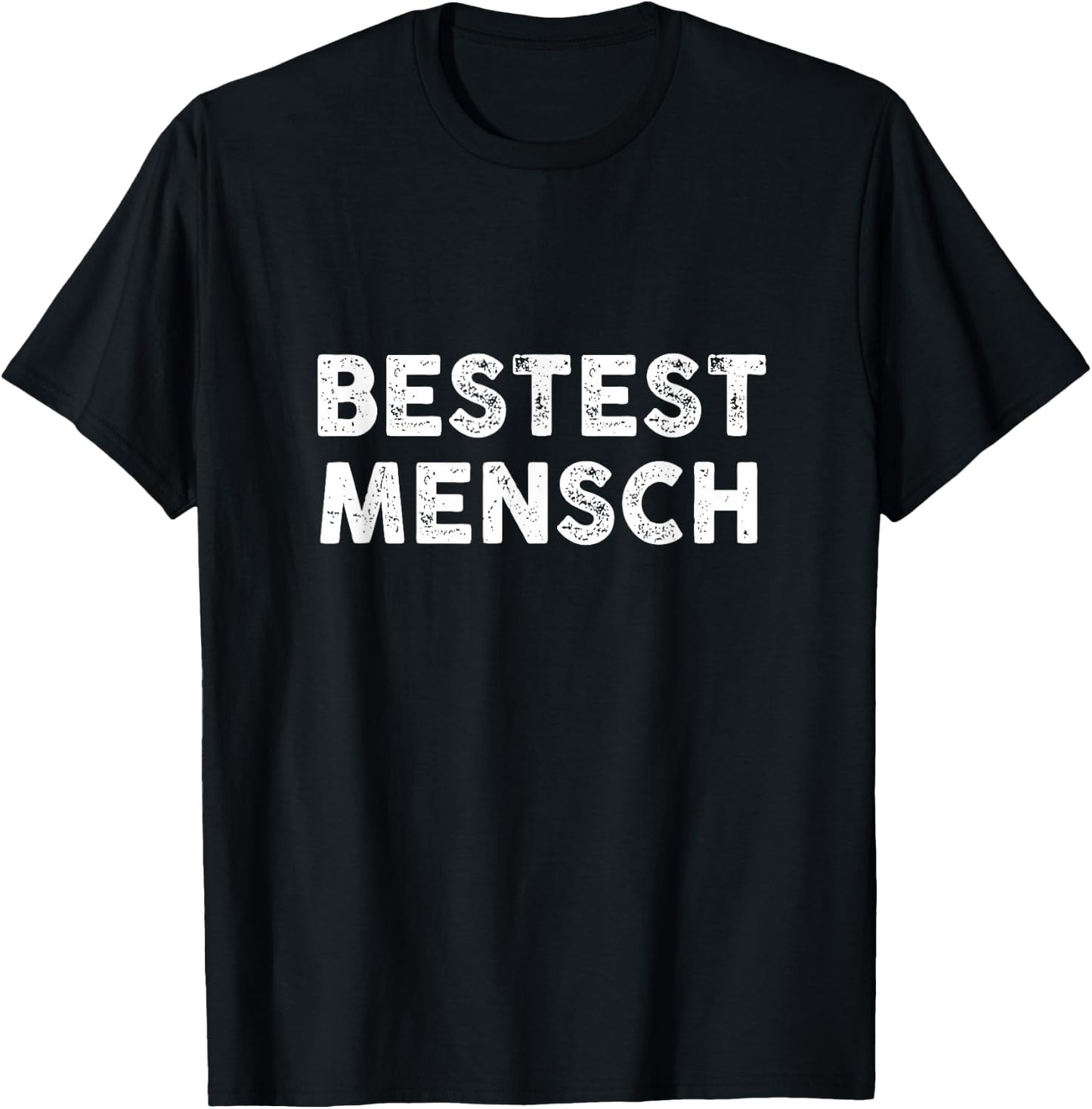 Bestest Mensch Funny Saying Best Man Novelty Gag Gift T-Shirt - T-Shirt | Black