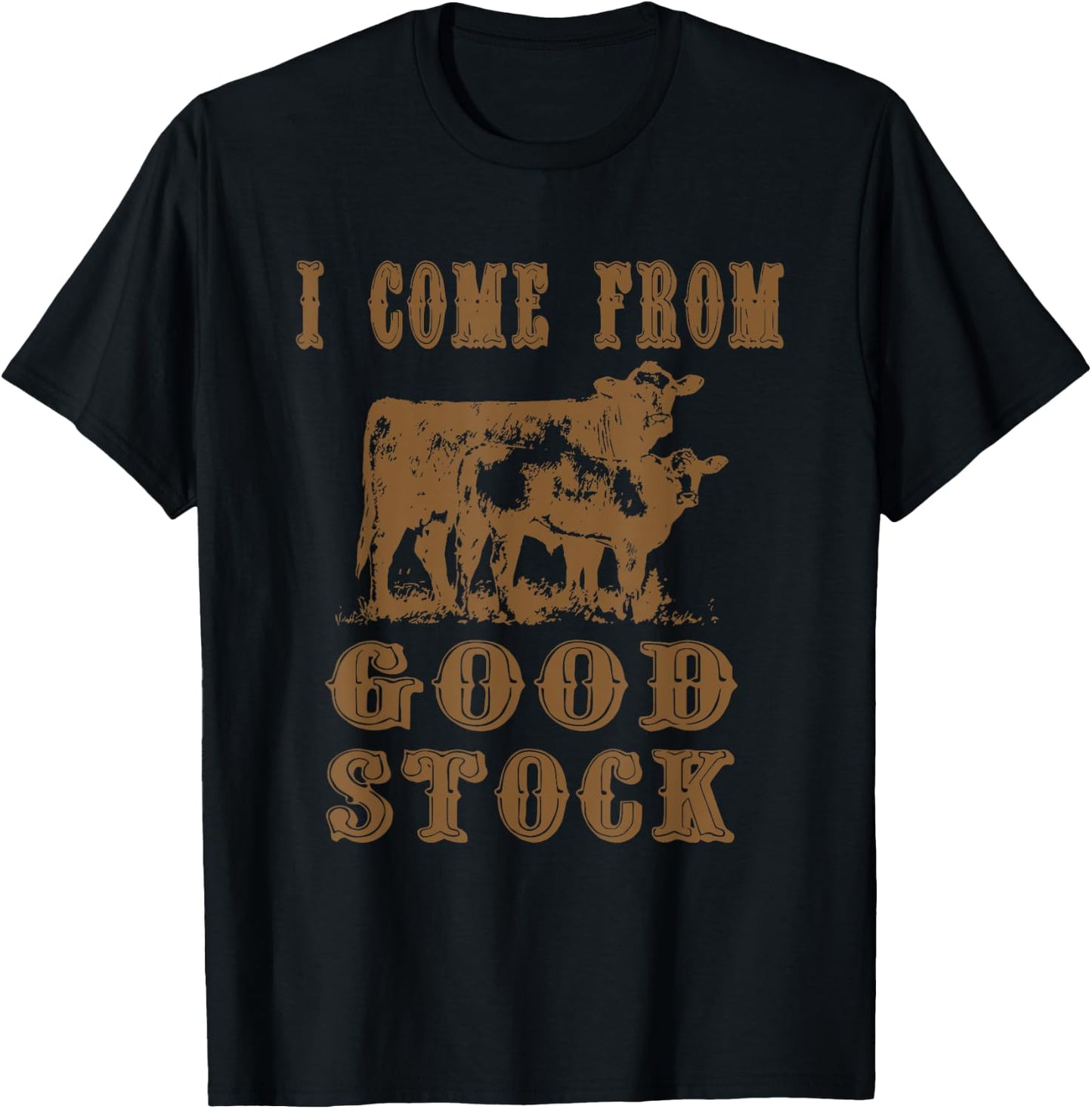 I Come From Good Stock Cowboy Neutral Boho Vintage Western T-Shirt - T-Shirt | Black