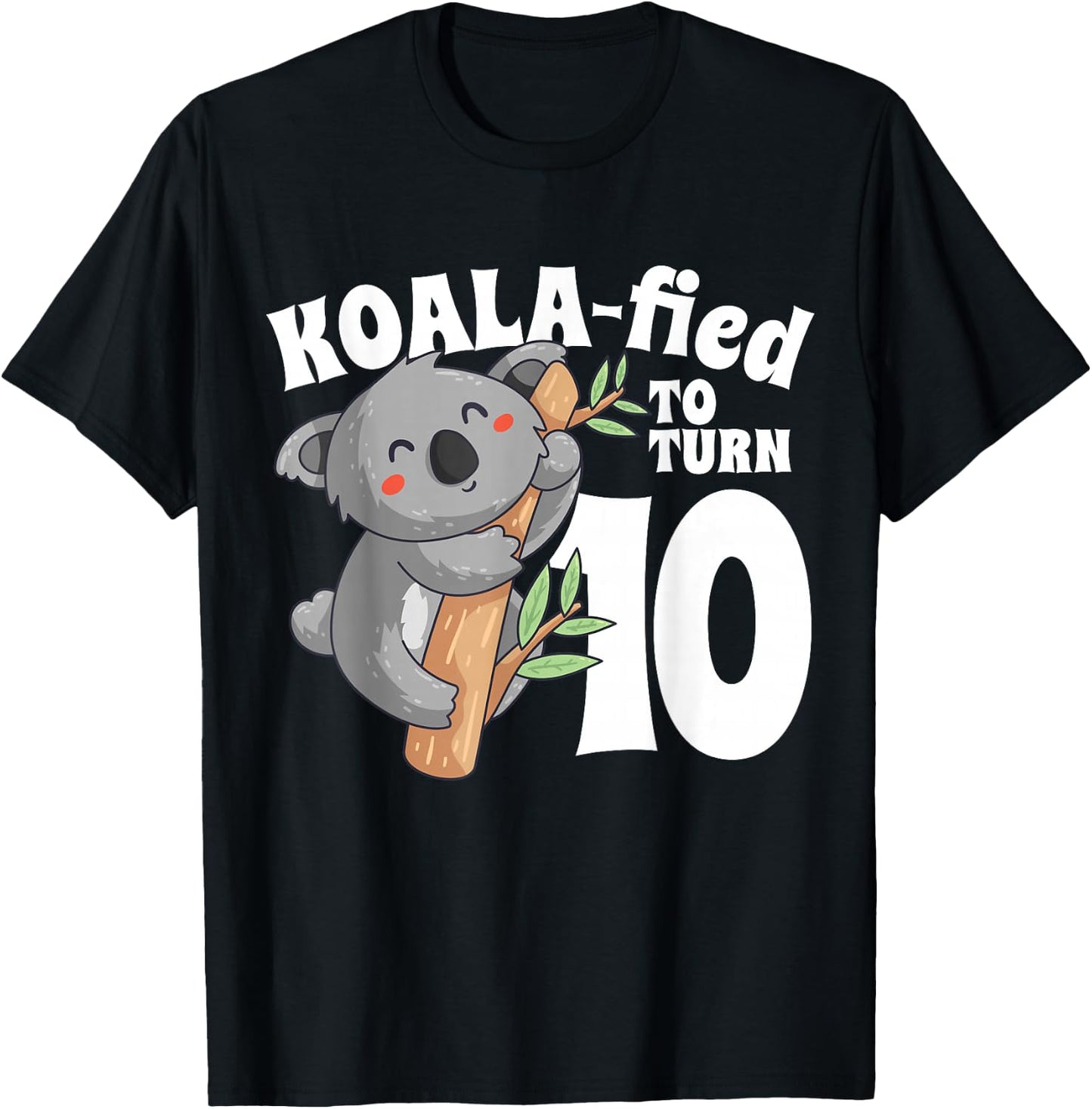10 Year Old Koala Birthday Koalafied Girl 10th Girls Gift T-Shirt - T-Shirt | Black