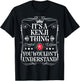 Kenji Name Its A Kenji Thing You Wouldn't Understand T-Shirt - T-Shirt | Black