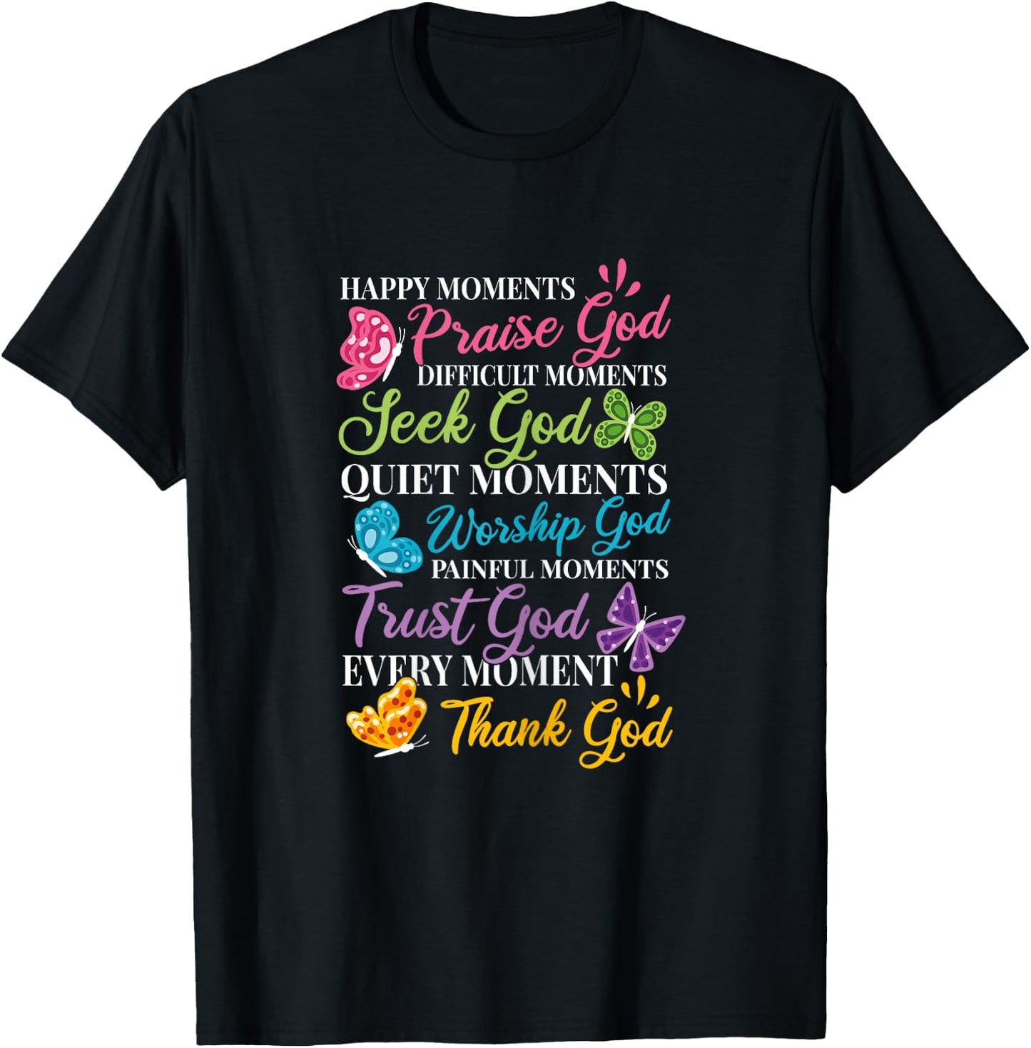 Praise Seek Worship Trust Thank God Bible Religous Quote T-Shirt - T-Shirt | Black