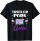 Funny Redneck Trailer Park Queen T-Shirt - T-Shirt | Black