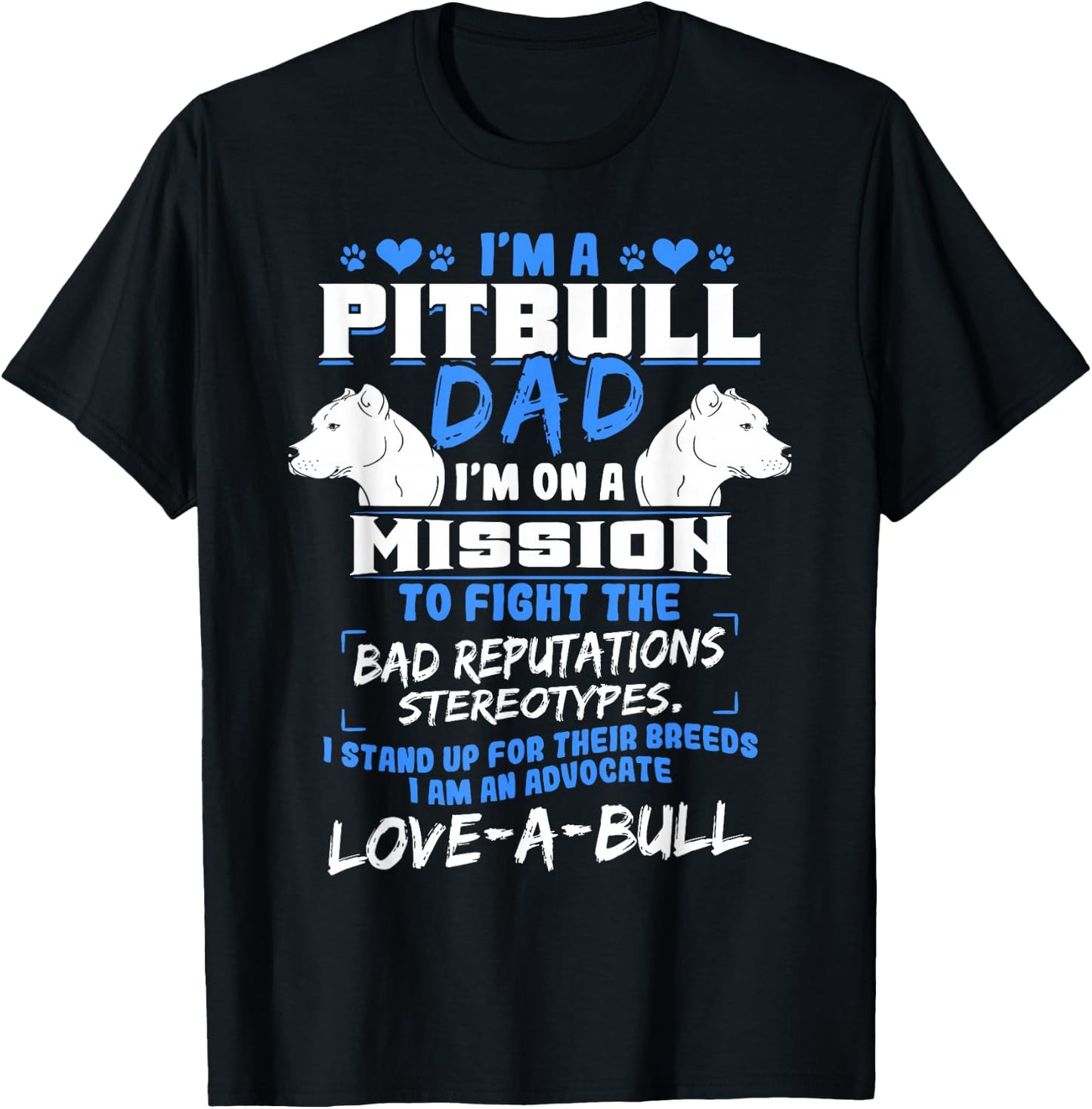 Pitbull Pit Bull Terrier Owner Dog Lover Dad Breeders Daddy Men Women T-Shirt - T-Shirt | Black