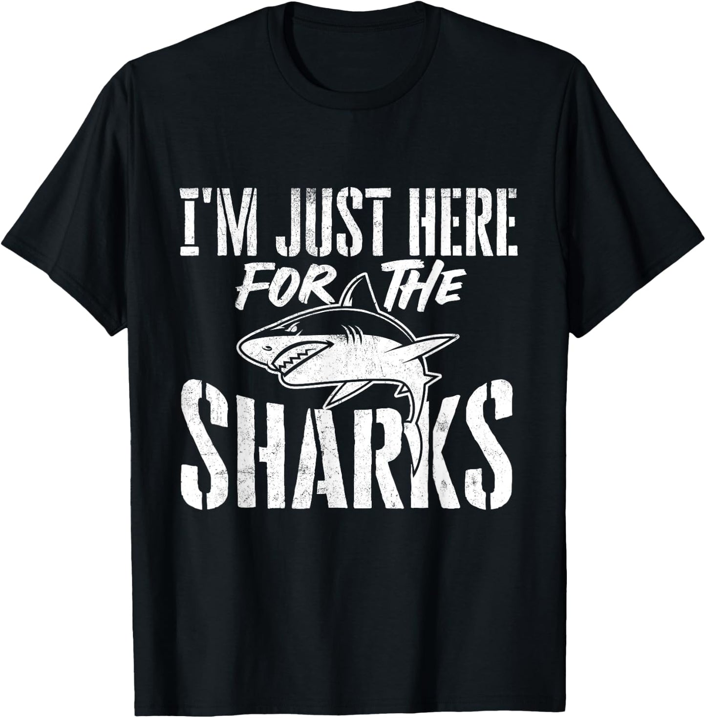 I'm Just Here For The Sharks - Wildlife Ocean Animal Lover T-Shirt - T-Shirt | Black