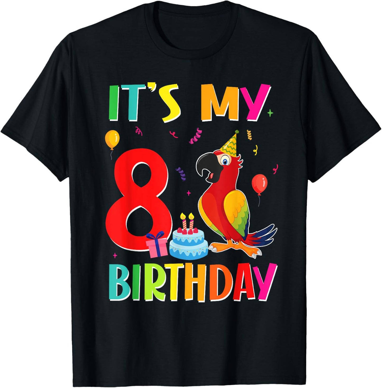 Its My 8th Birthday Parrot Bird Lover 8 Years Old T-Shirt - T-Shirt | Black