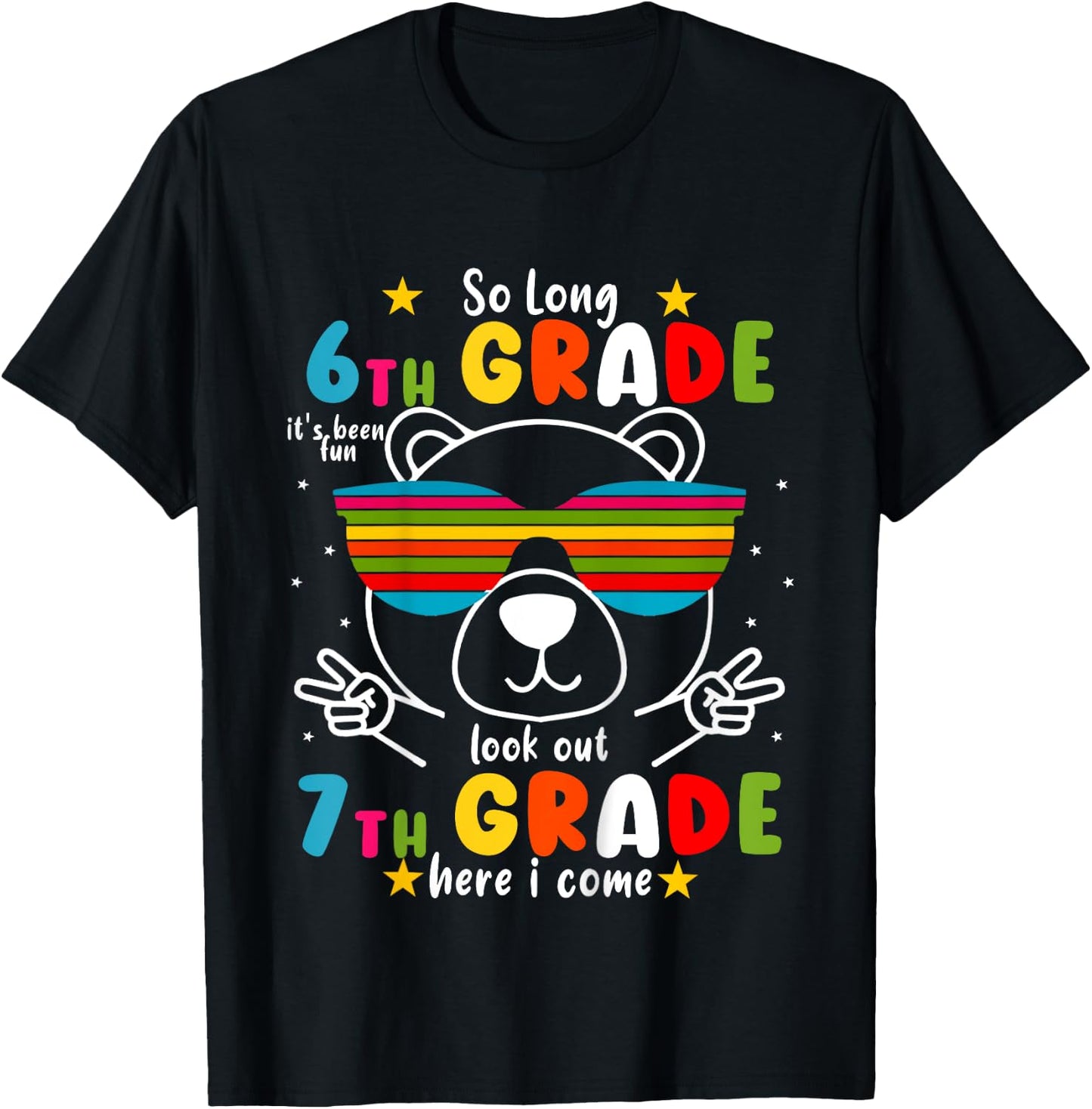 Kids So Long 6th Grade Graduation 7th Grade Here I Come 2025 Bear T-Shirt - T-Shirt | Black