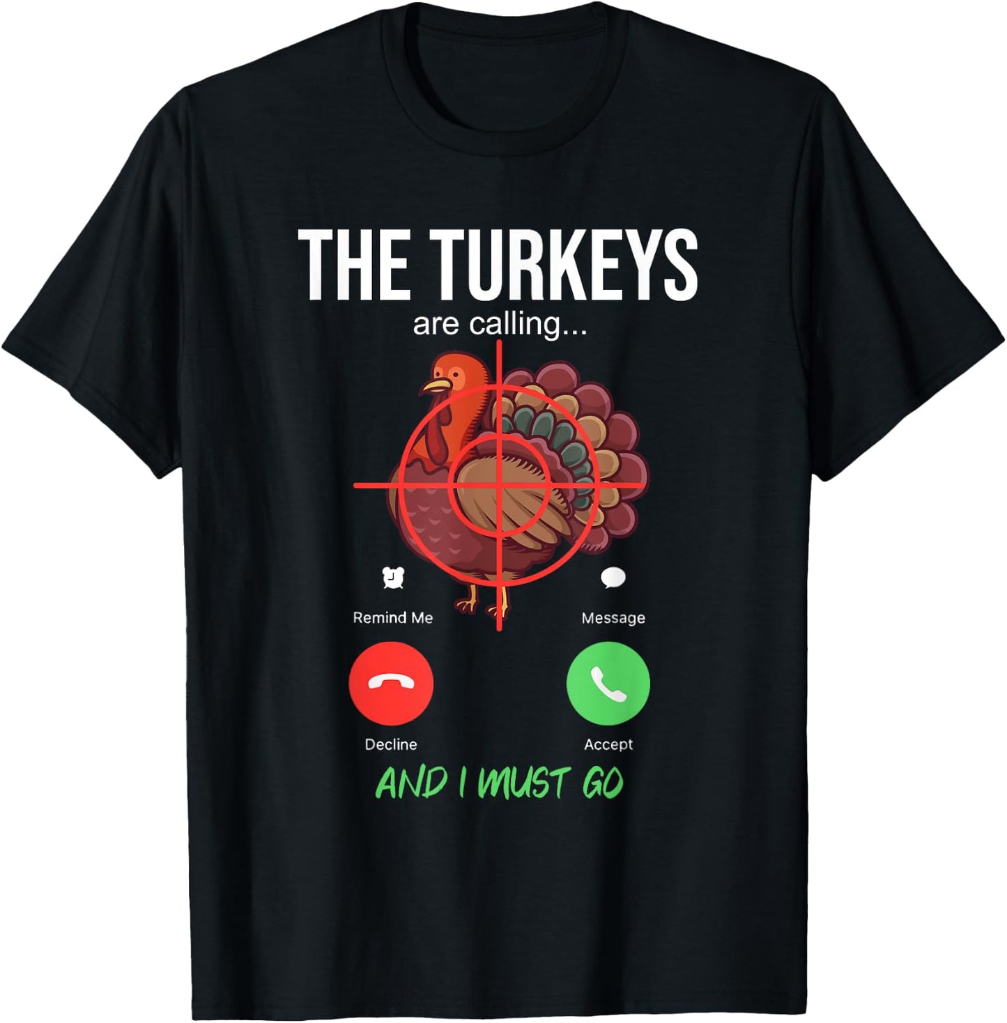 Funny Hunting Gifts Turkey Hunting - Men's Black Short Sleeve Classic Fit - Small T-Shirt - T-Shirt | Black