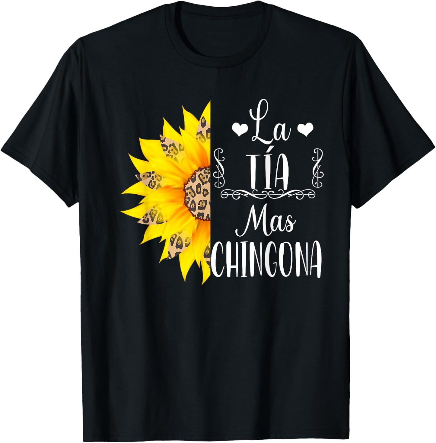 La Tia Mas Chingona Spanish Aunt Leopard Sunflower T-Shirt - T-Shirt | Black