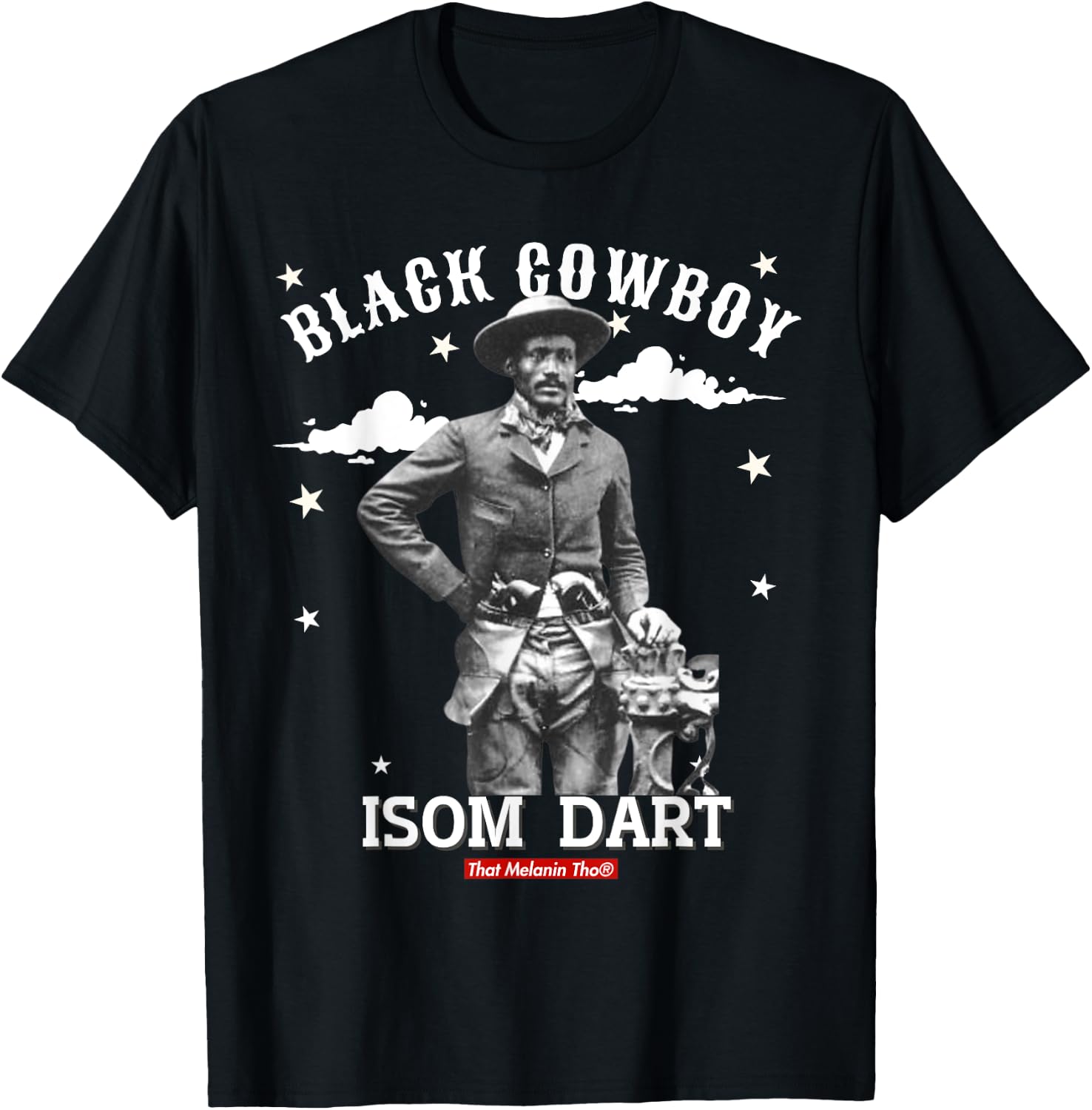Black Cowboy Isom Dart African American Black Cowboy History T-Shirt - T-Shirt | Black