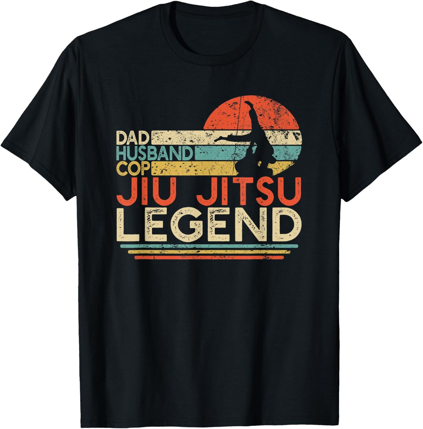 Dad Husband Cop Jiu Jitsu Legend | Police Officer JiuJitsu T-Shirt - T-Shirt | Black