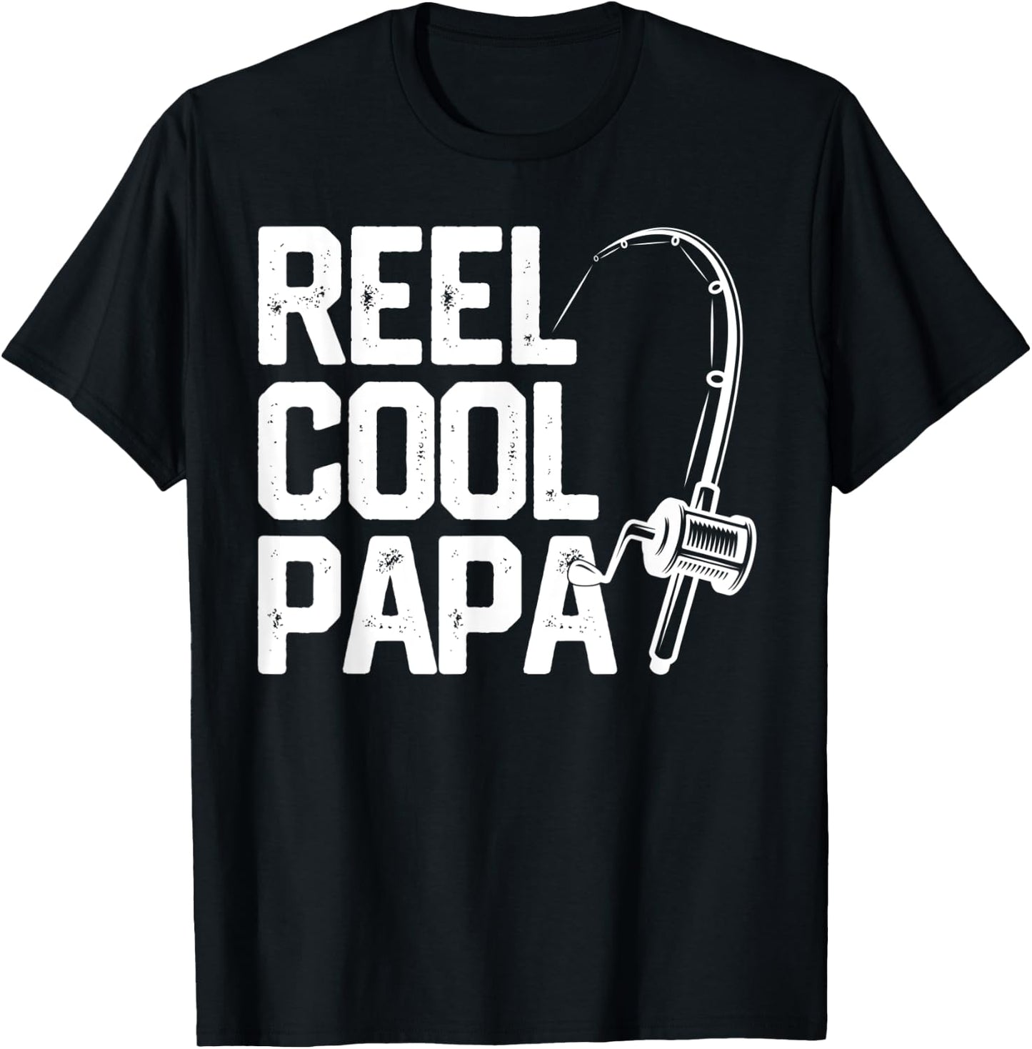 Reel Cool Papa Funny Father's Day Gift Fishing Grandpa Dad T-Shirt - T-Shirt | Black