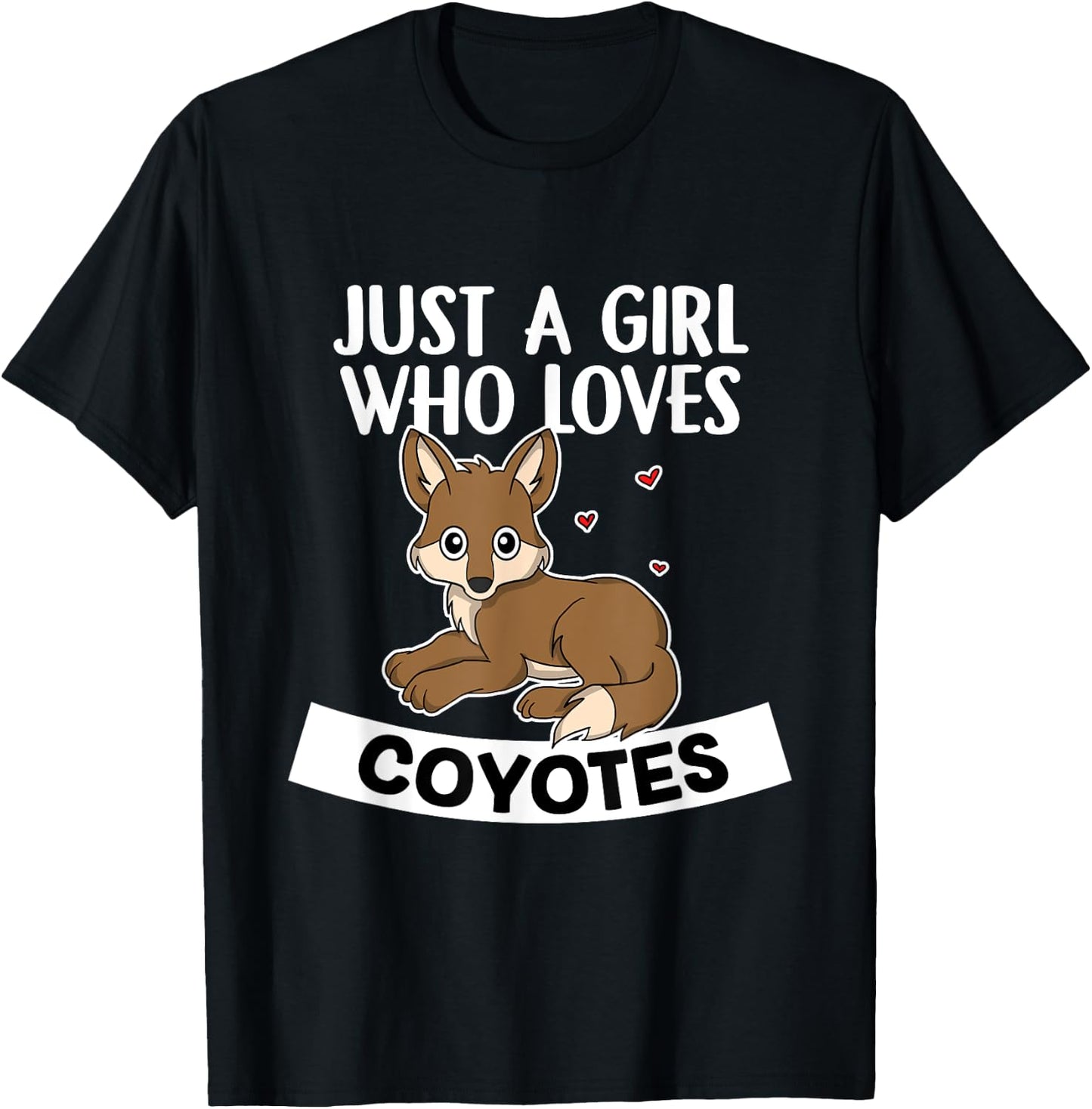 Just A Girl Who Loves Coyotes Cute Wolf Coyote Costume T-Shirt - T-Shirt | Black