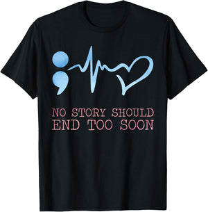 No story should end too soon for a Prevention Awareness T-Shirt - T-Shirt | Black