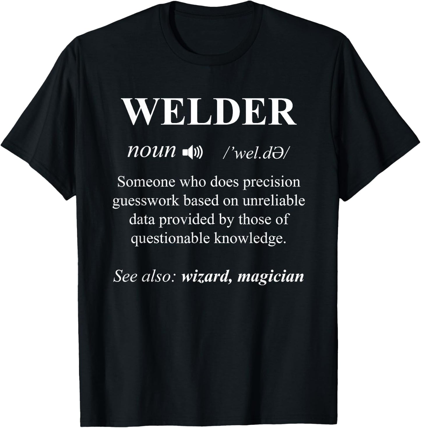 Cool Welder Definition Funny Noun Welding Welders Gift Men Small T-Shirt - T-Shirt | Black