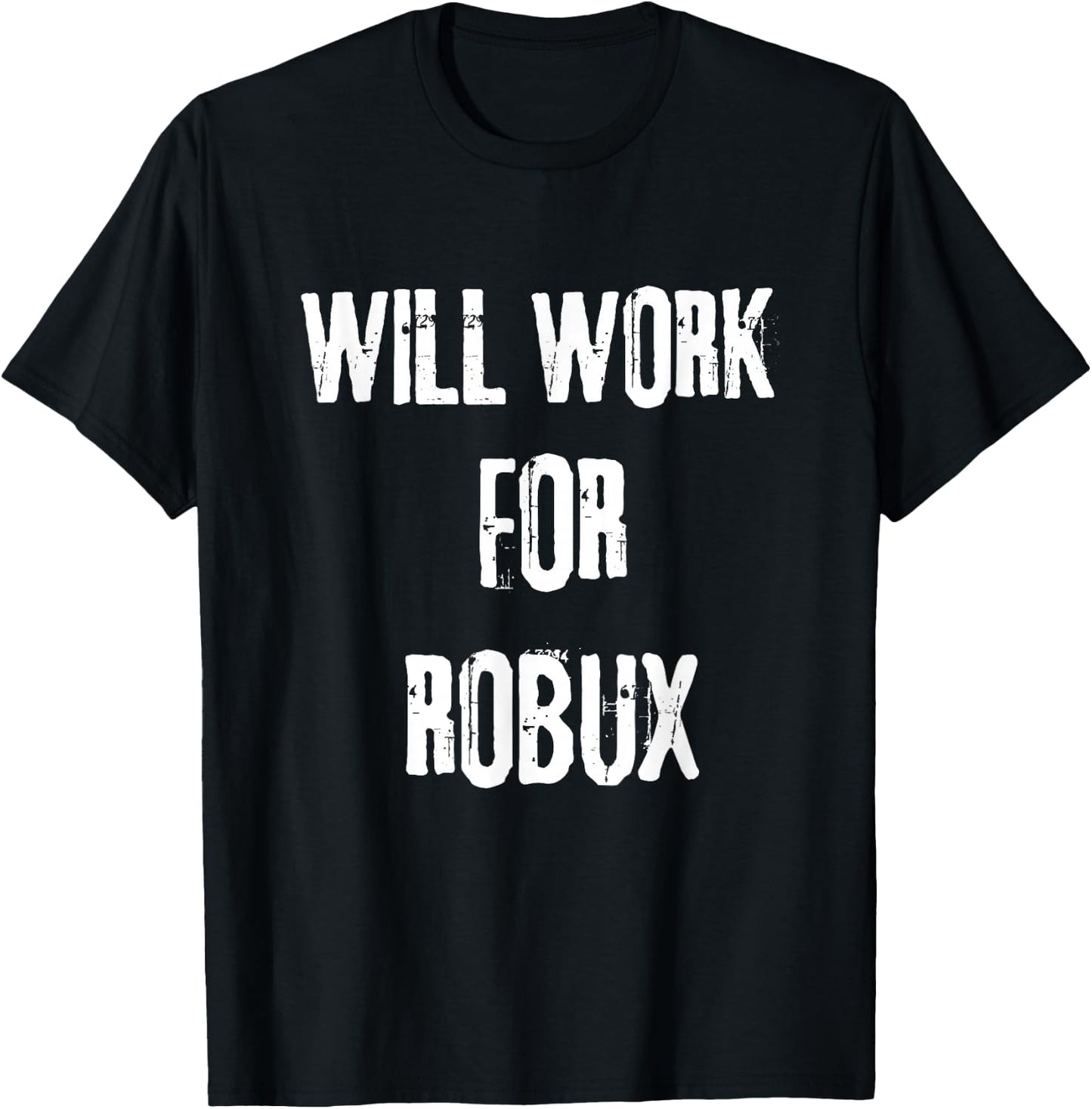 I will work for ROBUX . Saying for the Blockchain and Token T-Shirt - T-Shirt | Black