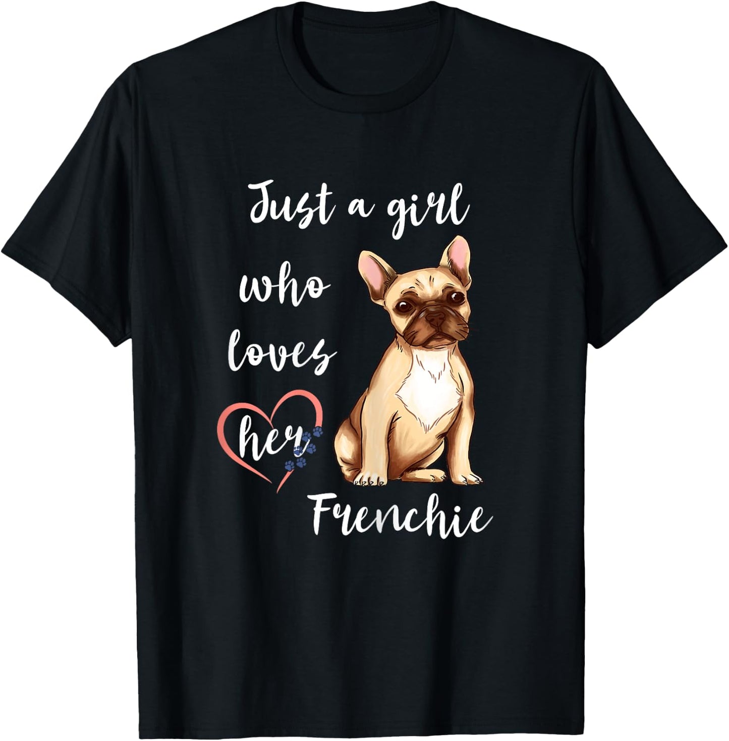 Frenchie Girl French Bulldog Dog Owner T-Shirt - T-Shirt | Black