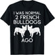 Normal 2 French Bulldogs Ago Frenchie Dog Lover Owner Gift T-Shirt - T-Shirt | Black