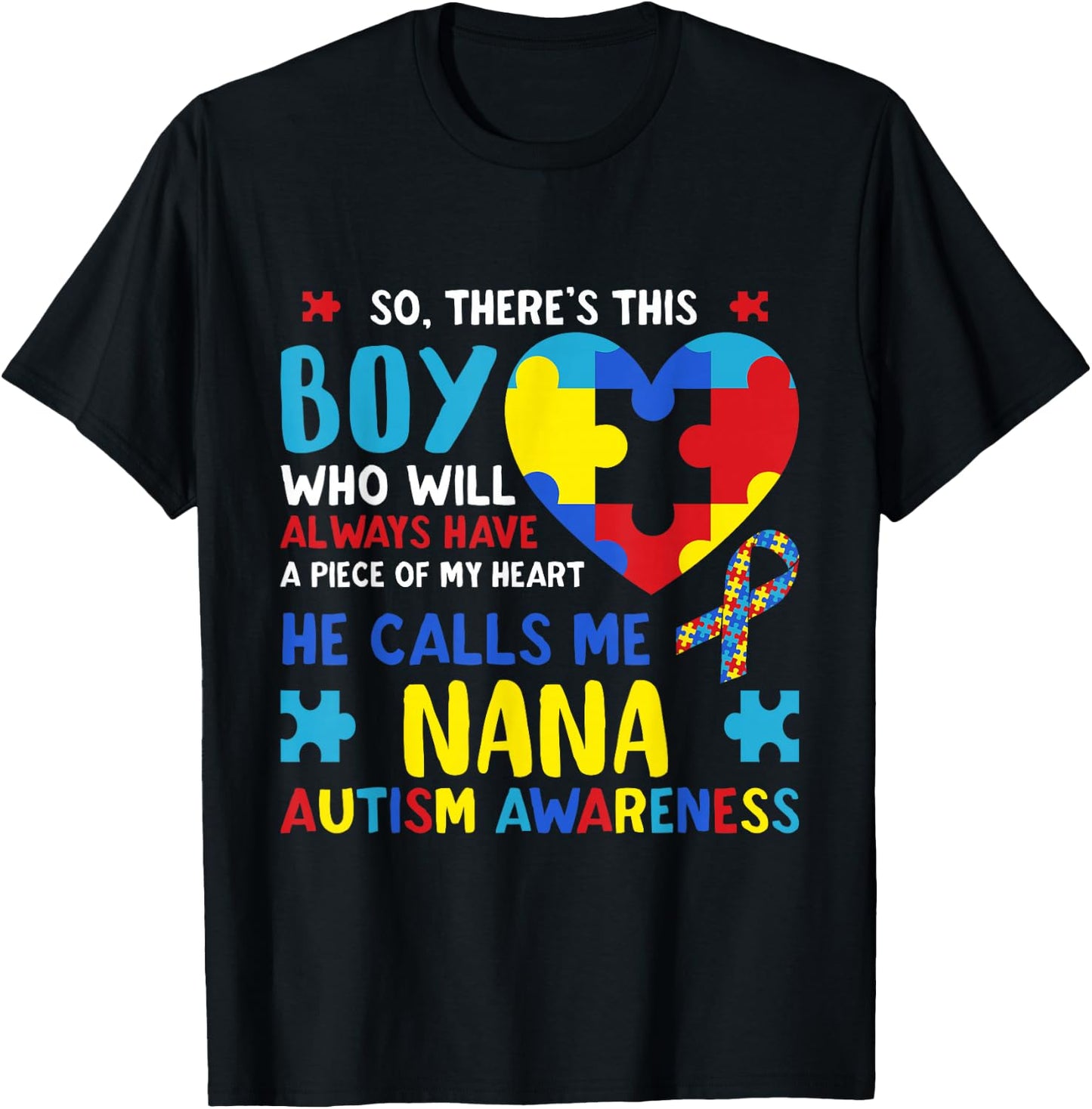 There's This Boy He Calls Me Nana Grandma Autism Awareness T-Shirt - T-Shirt | Black