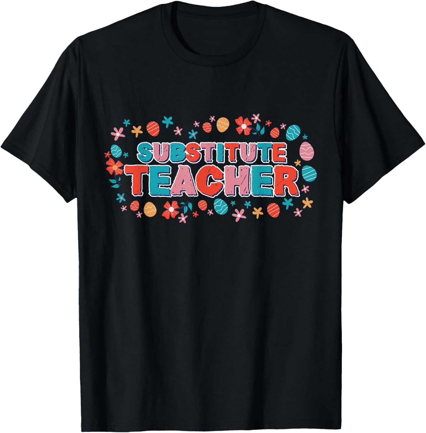 Substitute Teacher Women Back To School Substitute Teacher T-Shirt - T-Shirt | Black