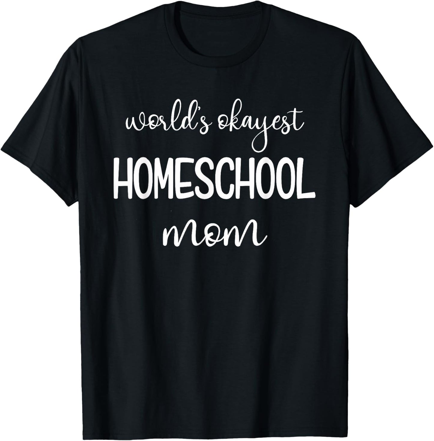 Funny Homeschool Mom Gift Homeschooling Moms T-Shirt - T-Shirt | Black