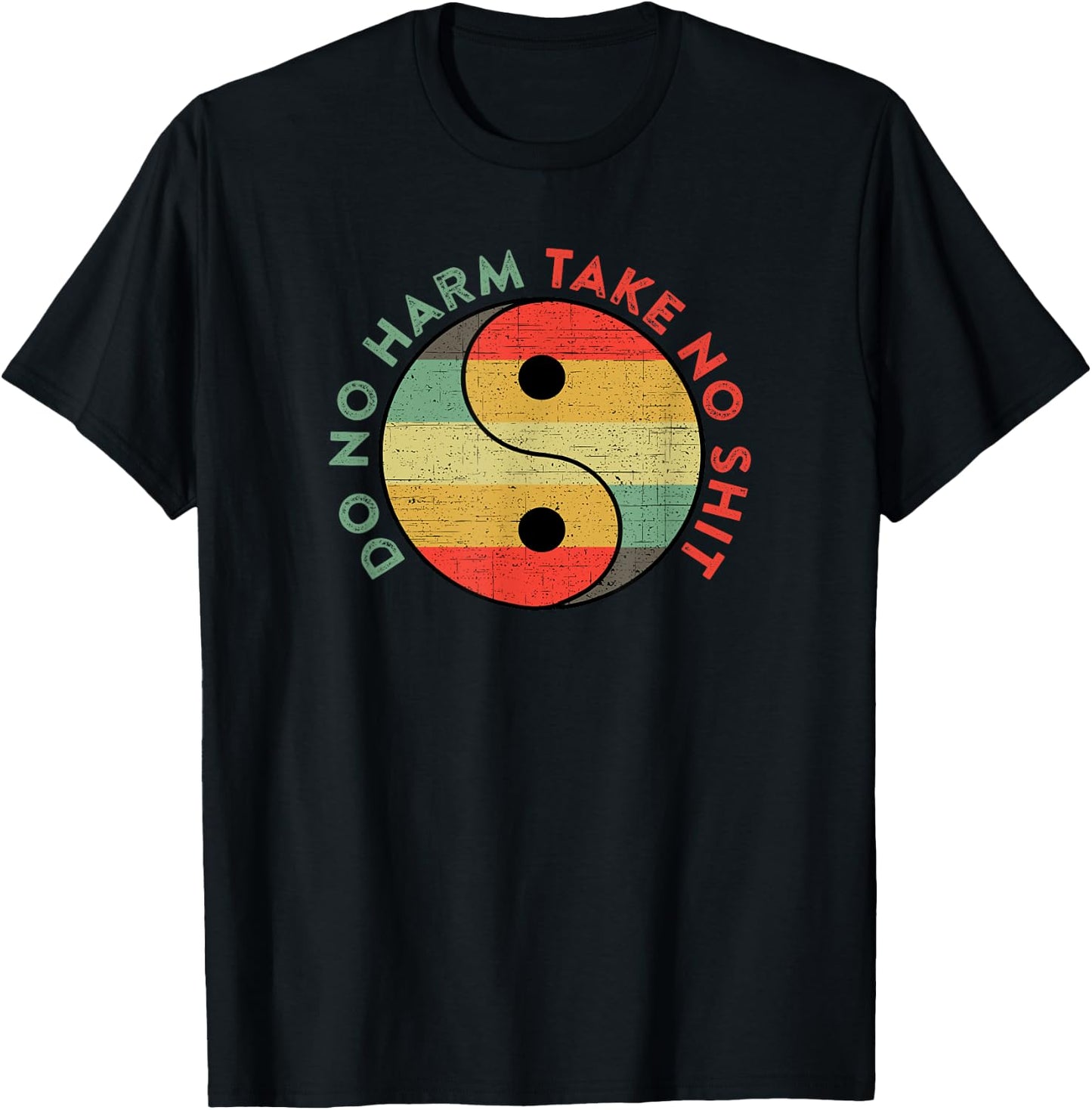 Do No Harm Take No Shit Funny Yin Yang Badass Yoga Teacher T-Shirt - T-Shirt | Black