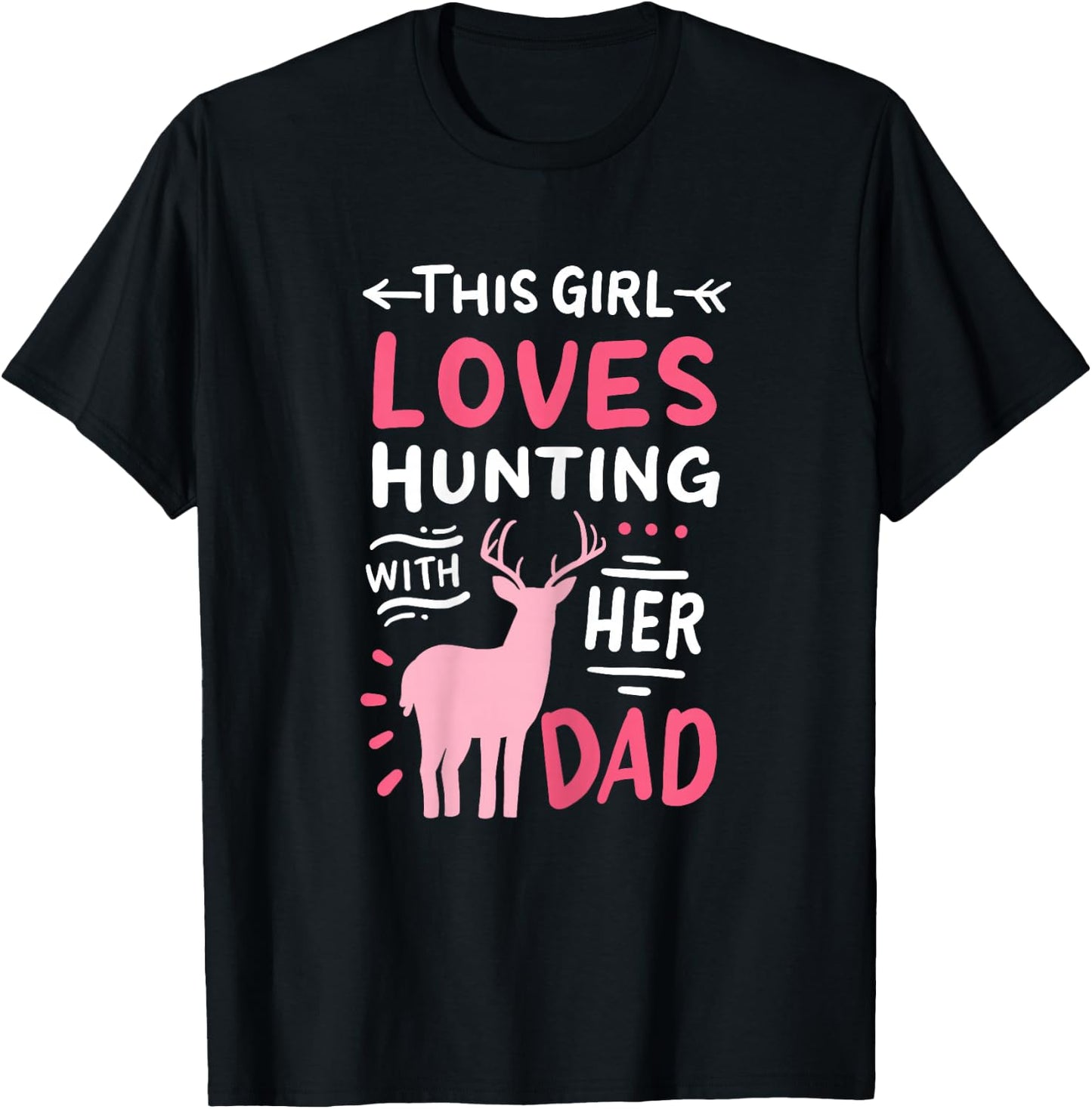 Hunting Girl with Her Dad Father's Day T-Shirt - T-Shirt | Black