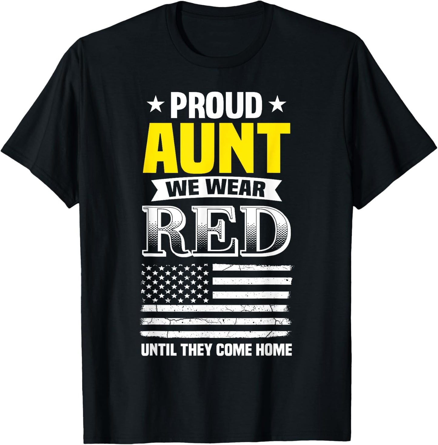 Proud Aunt Of Deployed Nephew Red Friday Family Shirt T-Shirt - T-Shirt | Black
