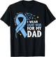 I Wear Light Blue For My Dad Prostate Cancer Daughter Son T-Shirt - T-Shirt | Black