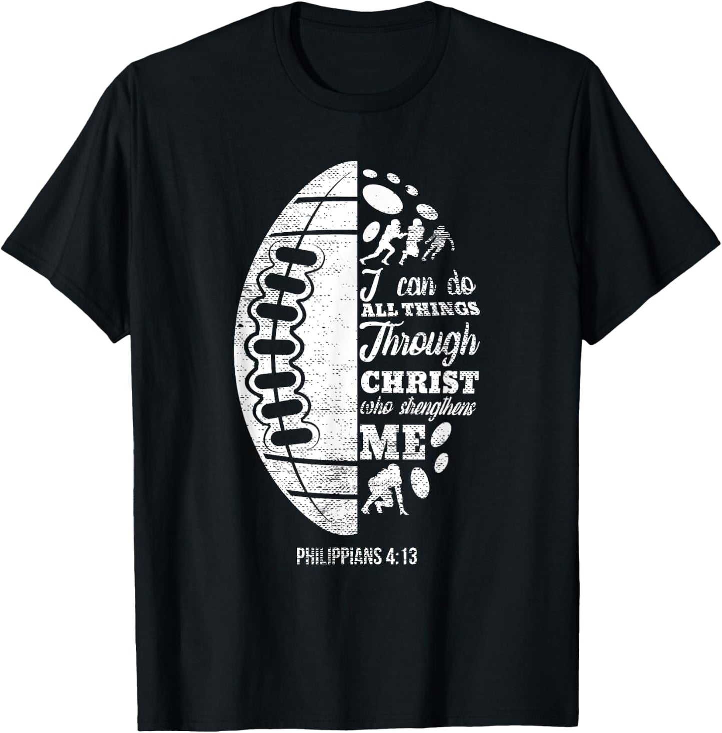 Philippians 4:13 Christian Football Funny Bible Verse Gift T-Shirt - T-Shirt | Black