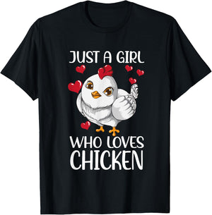 Just a girl who Loves Chicken Chicken Do you Love Chickens T-Shirt - T-Shirt | Black