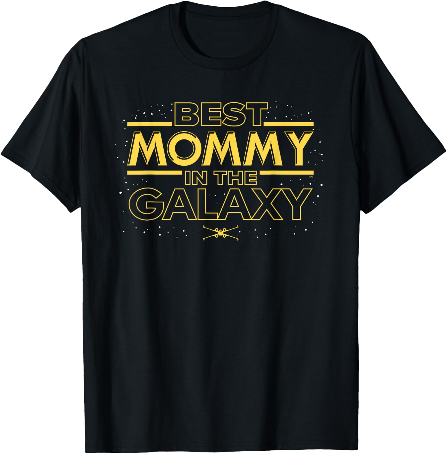Star Wars Best Mommy in the Galaxy Birthday Mother's Day T-Shirt - T-Shirt | Black