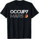 Occupy Mars Astronomy Space Explorer Rocket Science T-Shirt - T-Shirt | Black