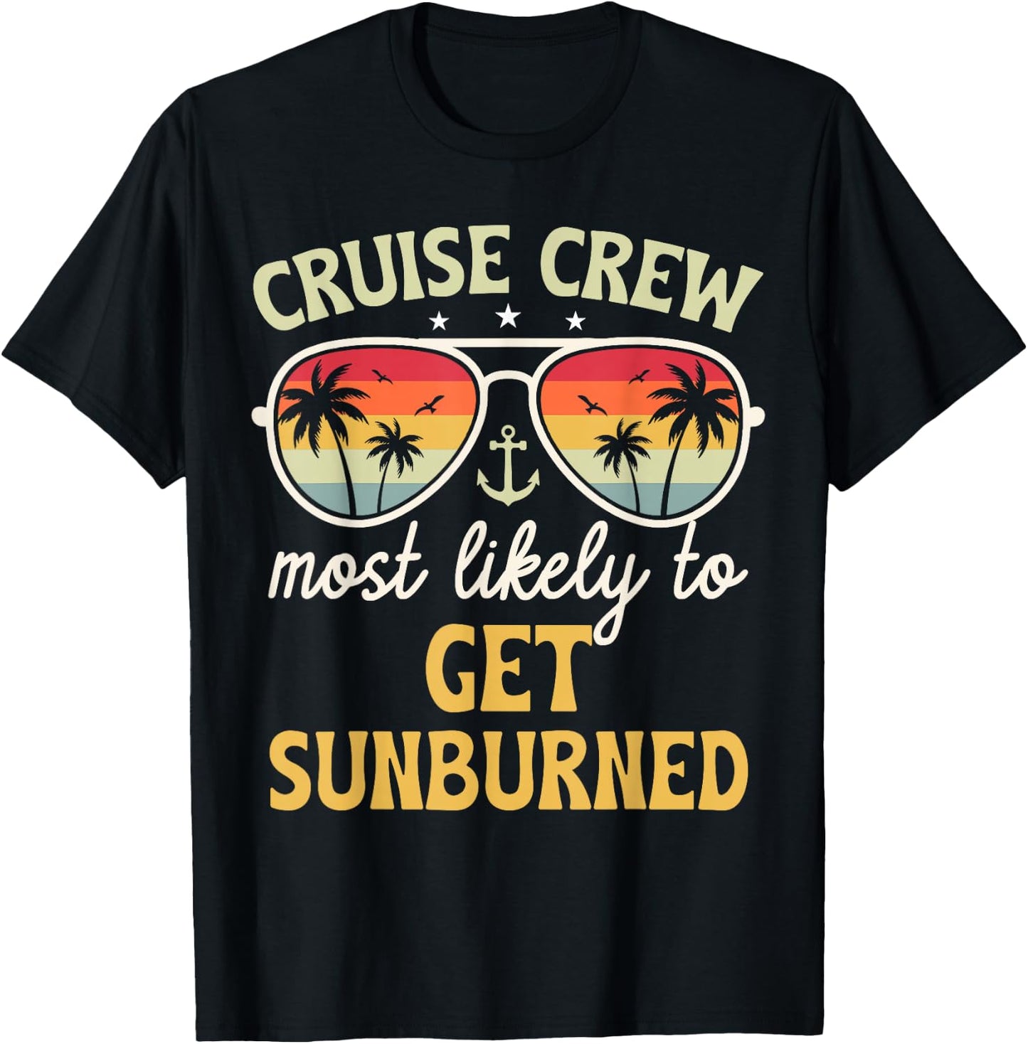 Most Likely To Get Sunburned Matching Family Cruise 2025 T-Shirt - T-Shirt | Black