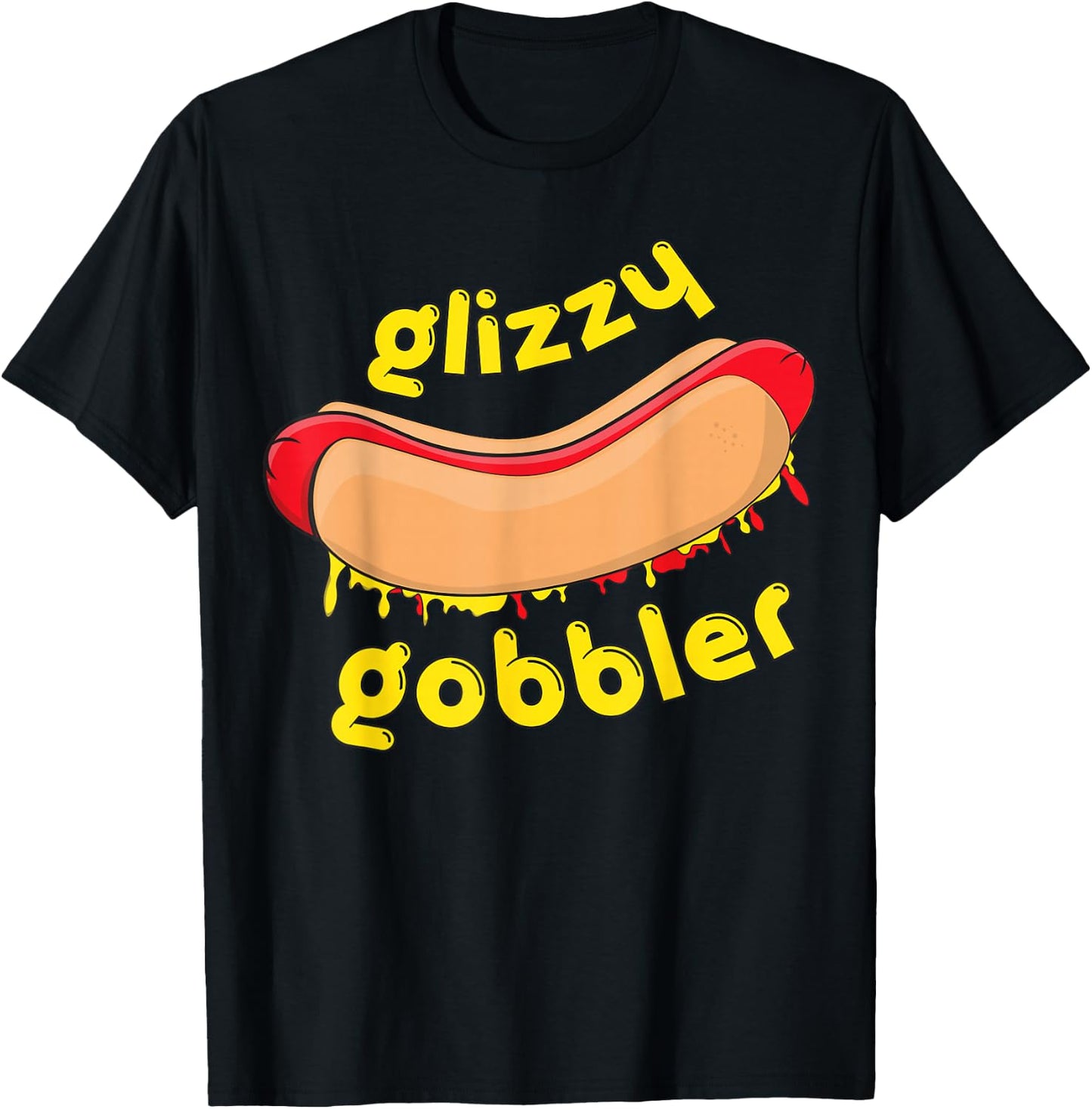 Glizzy Gobbler | Glizzy Gladiator hotdog Guzzler Men Women T-Shirt - T-Shirt | Black