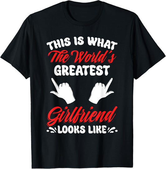 World's Greatest Girlfriend National Girlfriend Day Best GF T-Shirt - T-Shirt | Black