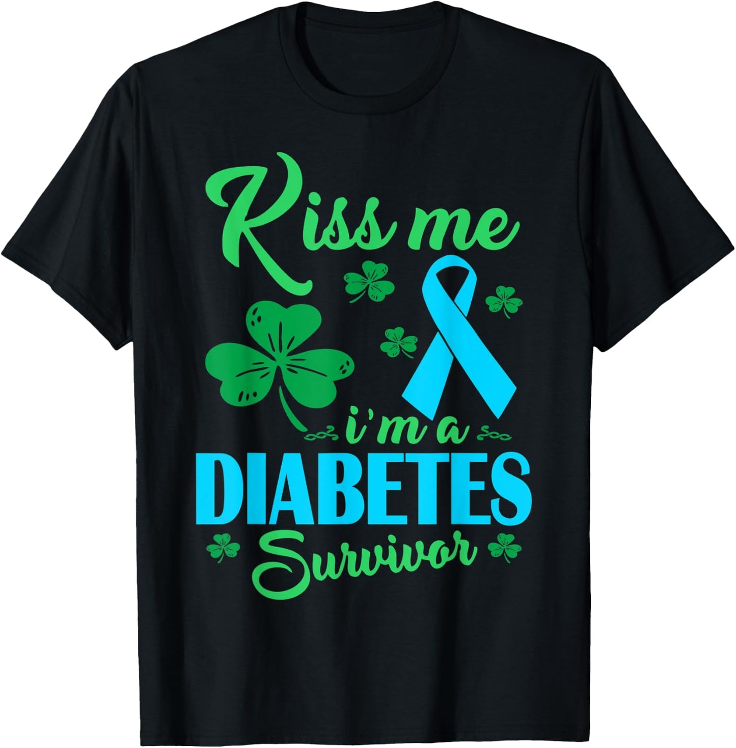 Kiss Me Im Diabetes Survivor St Patrick Day Gift T-Shirt - T-Shirt | Black