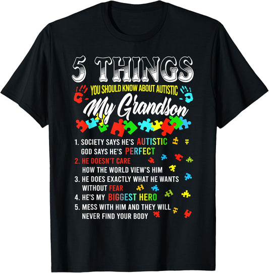 5 Things You Know About Autistic Grandson Autism Awareness T-Shirt - T-Shirt | Black