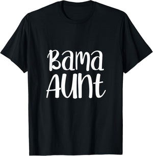 Bama Aunt Alabama Auntie Southern T-Shirt - T-Shirt | Black