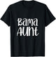 Bama Aunt Alabama Auntie Southern T-Shirt - T-Shirt | Black