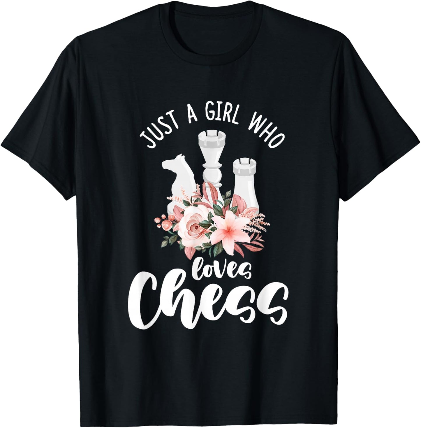 Just a Girl Who Loves Chess T-Shirt - T-Shirt | Black