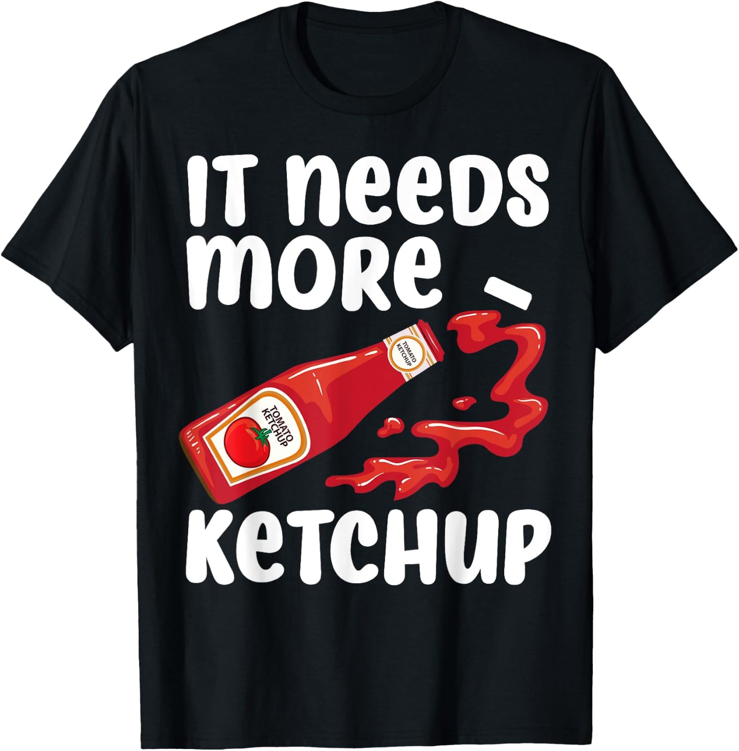 Funny Ketchup Lover Gift Men Women Kids Tomato Table Sauce T-Shirt - T-Shirt | Black