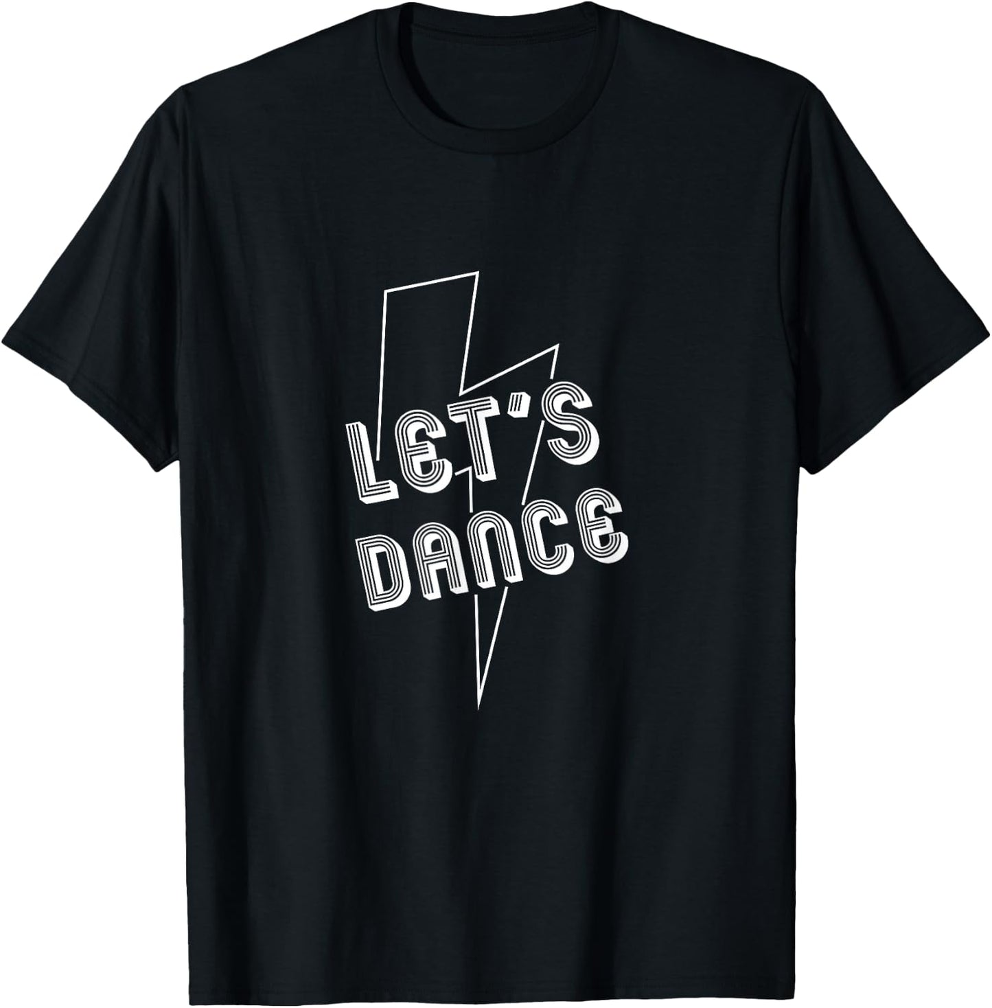 Fun Let's Dance Dancer Choreographer Teacher Lighting Bolt T-Shirt - T-Shirt | Black