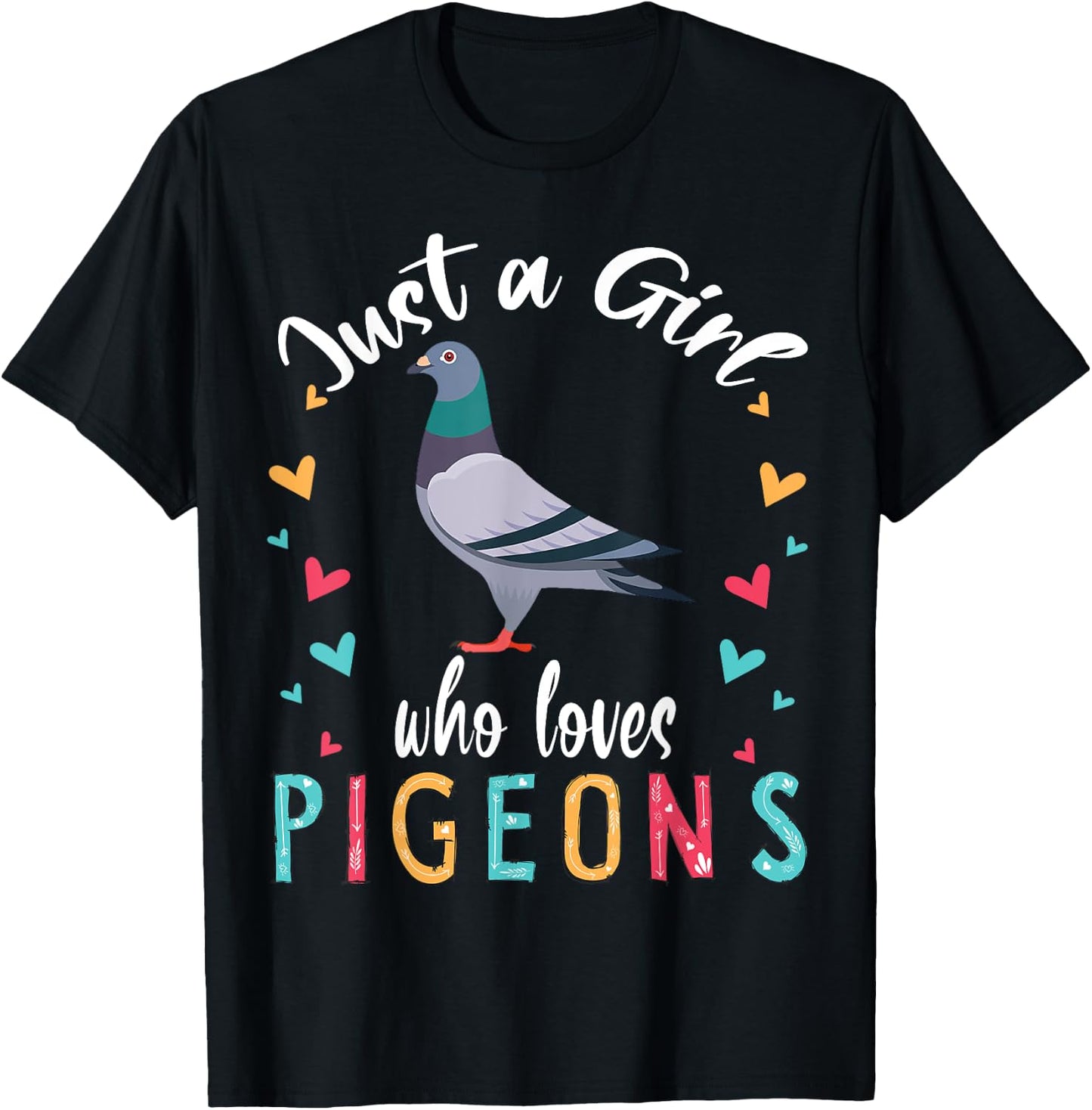 Just A Girl Who Loves Pigeons Cute Pigeon Bird Lover T-Shirt - T-Shirt | Black