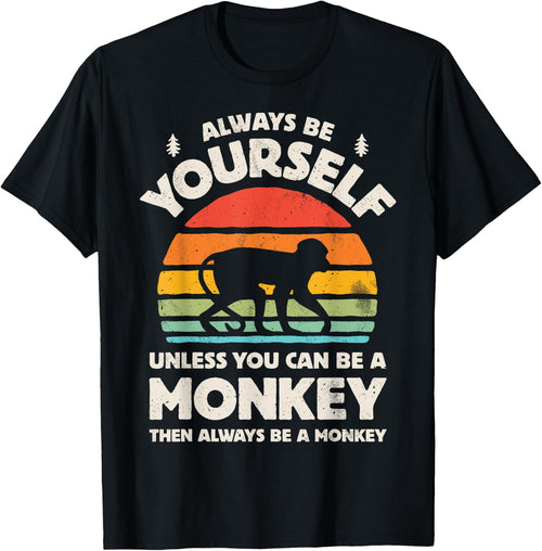 Monkey Always Be Yourself Retro Vintage 70s Men Women Funny
