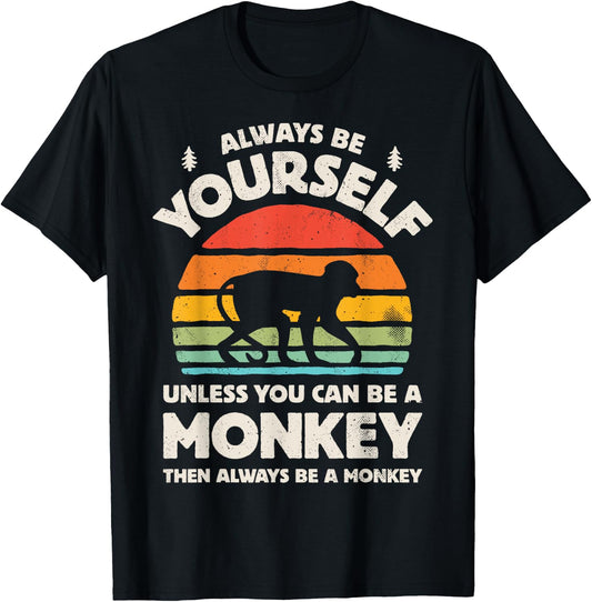 Monkey Always Be Yourself Retro Vintage 70s Men Women Funny T-Shirt - T-Shirt | Black